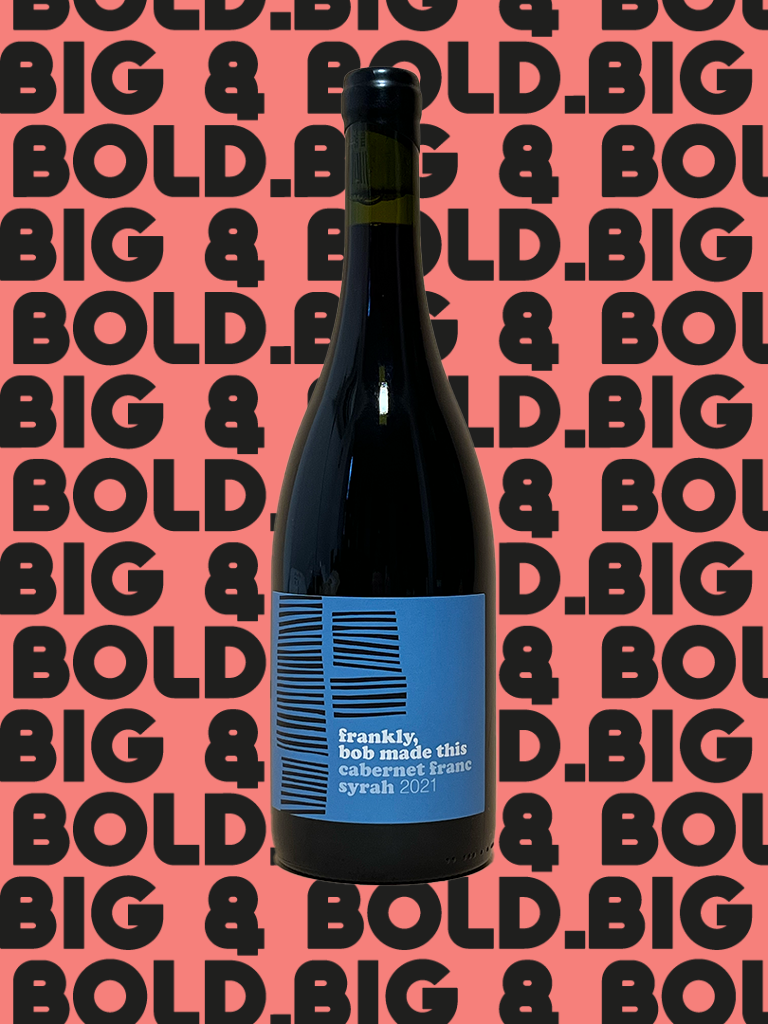 Frankly This Wine Was Made By Bob Cabernet Franc Syrah 2021