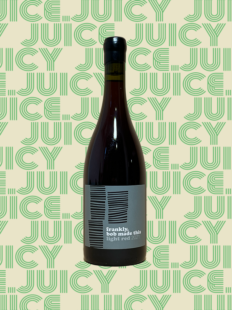 Frankly This Wine Was Made By Bob Light Red 2021